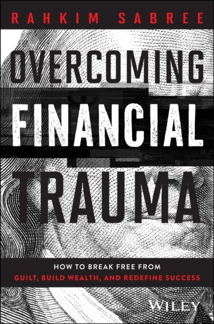 Overcoming Financial Trauma