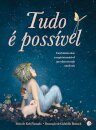 Tudo É Possível: Livro De Histórias