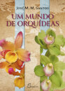 Um Mundo de Orquídeas