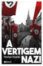 A Vertigem Nazi