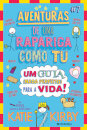 Aventuras De Uma Rapariga Como Tu #7 – Um Guia (Nada Perfeito) Para A Vida!