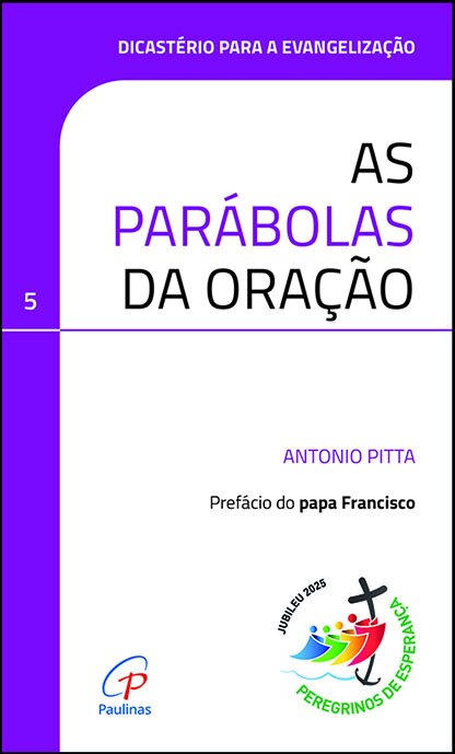 As Parábolas Da Oração