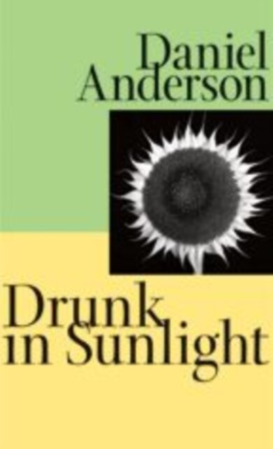 Drunk in Sunlight