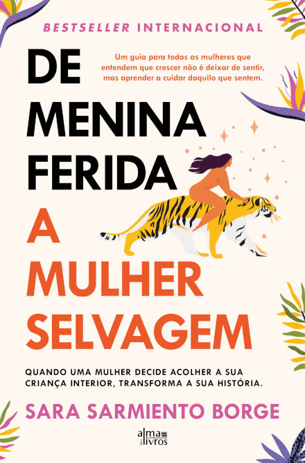De Menina Ferida A Mulher Selvagem