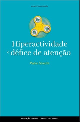 Hiperatividade E Défice De  Atenção