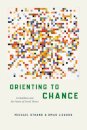 Orienting to Chance