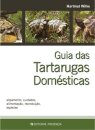 Guia Das Tartarugas Domesticas