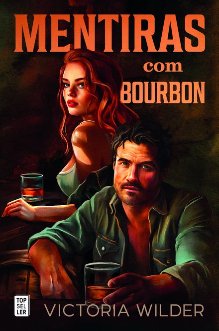 Mentiras com Bourbon