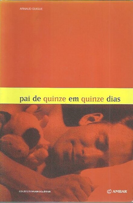 Pai de Quinze em Quinze Dias