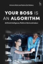 Your Boss Is An Algorithm