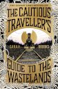The Cautious Traveller's Guide to The Wastelands