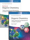 Organic Chemistry: Theory, Reactivity and Mechanisms in Modern Synthesis, Deluxe Edition