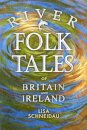 River Folk Tales of Britain and Ireland