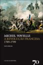A Revolução Francesa - 1789-1799 Nova Edição