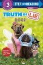 Truth or Lie: Dogs!