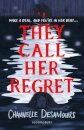 They Call Her Regret