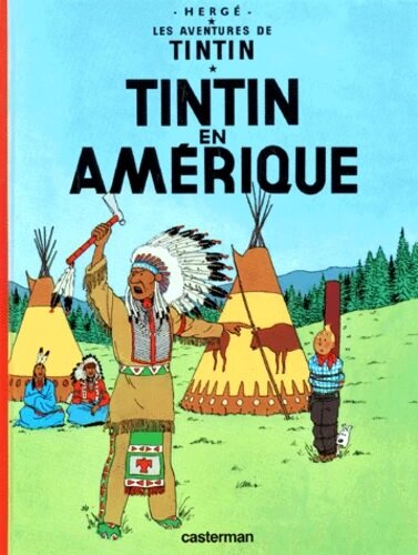 Les Aventures de Tintin Tome 3- Tintin en Amérique