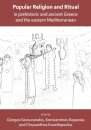 Popular Religion and Ritual in Prehistoric and Ancient Greece and the Eastern Mediterranean