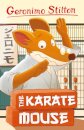 Geronimo Stilton: The Karate Mouse