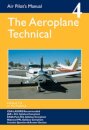 Air Pilot's Manual - Aeroplane Technical - Principles of Flight, Aircraft General, Flight Planning & Performance : Volume 4