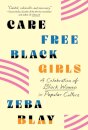 Carefree Black Girls