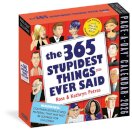 365 Stupidest Things Ever Said Page-A-Day® Calendar 2026