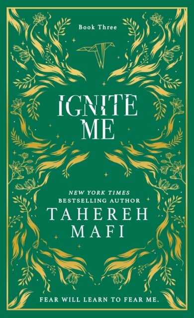 Ignite Me (Book Three)