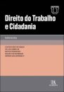 Direito Do Trabalho E Cidadania - O Sentido do Direito do Trabalho