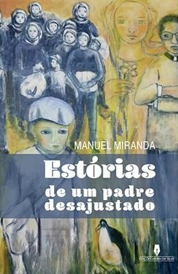 Estórias de um Padre Desajustado