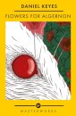 Flowers For Algernon : The Best of the SF Masterworks
