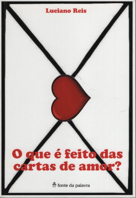 O Que é Feito Das Cartas de Amor?