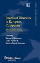 Board Of Directors In European Companies. Reshaping And Harmonising Their Organisation And Duties