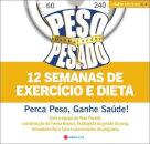 Peso Pesado- 12 Semanas  De Exercício E Dieta