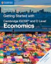 Getting Started with Cambridge IGCSE and O Level Economics