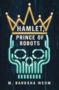 Hamlet, Prince of Robots