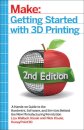 Getting Started with 3D Printing