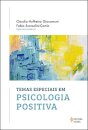 Temas Especiais Em Psicologia Positiva