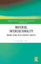 Material Interculturality