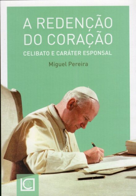 A Redenção do Coração