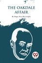 The Oakdale Affair
