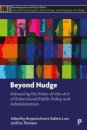 Beyond Nudge
