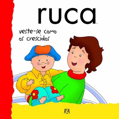 Ruca Veste-Se Como Os Crescidos