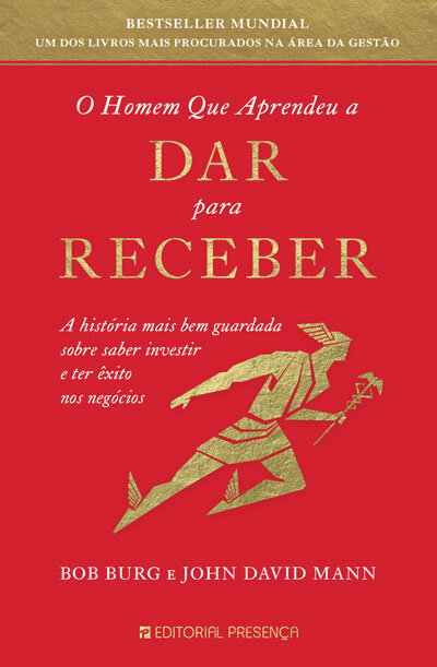 O Homem Que Aprendeu A Dar Para Receber