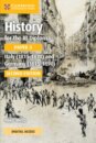History for the IB Diploma Paper 3 Second edition Italy (1815–1871) and Germany (1815–1890) Coursebook with Digital Access (2 Years)