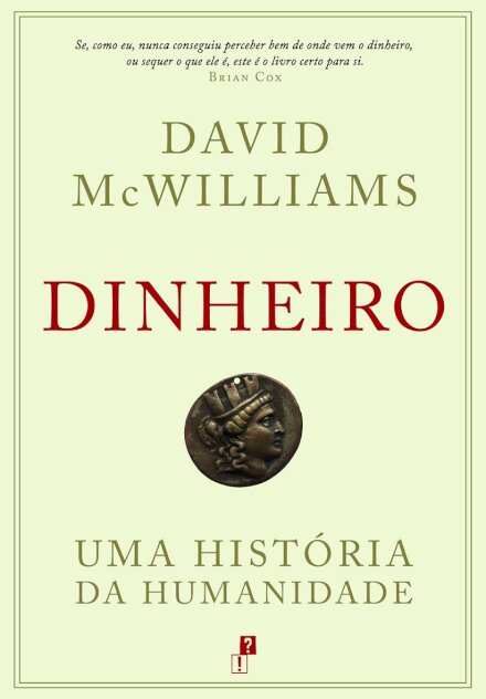 Dinheiro - Uma História da Humanidade