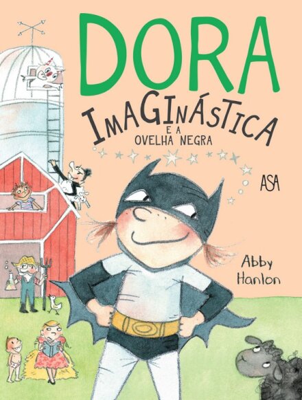 Dora Imaginástica e a Ovelha Negra