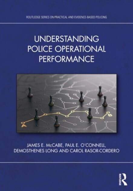 Understanding Police Operational Performance