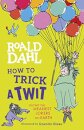 How To Trick A Twit