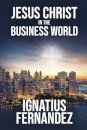 Jesus Christ in the Business World