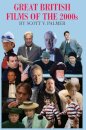 GREAT BRITISH FILMS OF THE 2000s